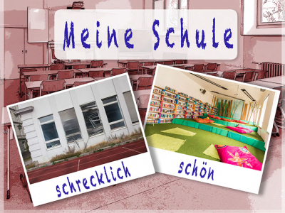 Plakat Fotowettbewerb "Meine Schule: schrecklich - schön"