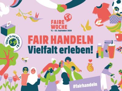 Faire Woche 2026 unter dem Motto „Fair handeln – Vielfalt erleben!“